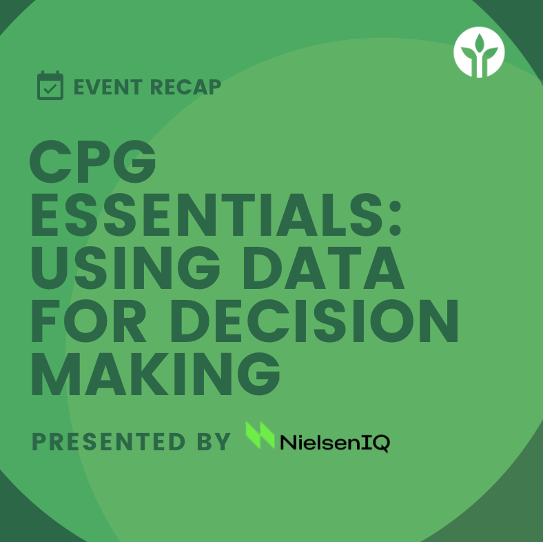 CPG Essentials: Using Data for Decision Making, presented by NielsenIQ